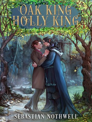 cover image of Oak King Holly King